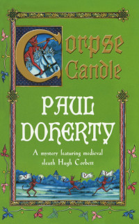 Corpse Candle ( Paul Doherty )