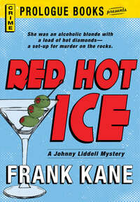 Red Hot Ice ( Frank Kane )