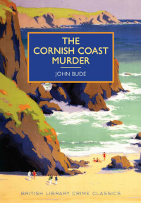 The Cornish Coast Murder ( John Bude )